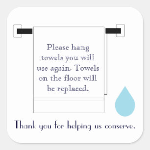 Hotel Towel Water Conservation Sign Square Sticker