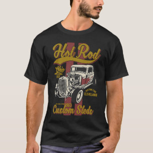 Hotrod Cleveland Ohio Automotive Nostalgia T-Shirt