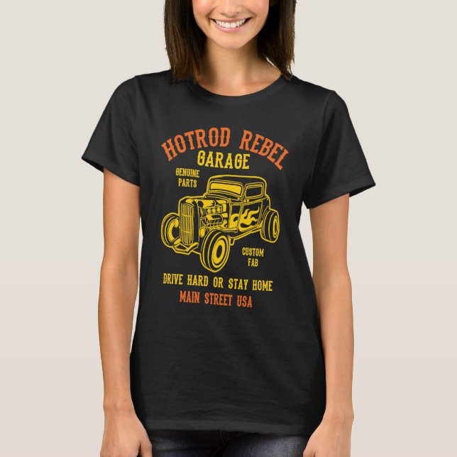 Hotrod Rebel Automotive Nostalgia Old Car  3 T-Shirt (Front)