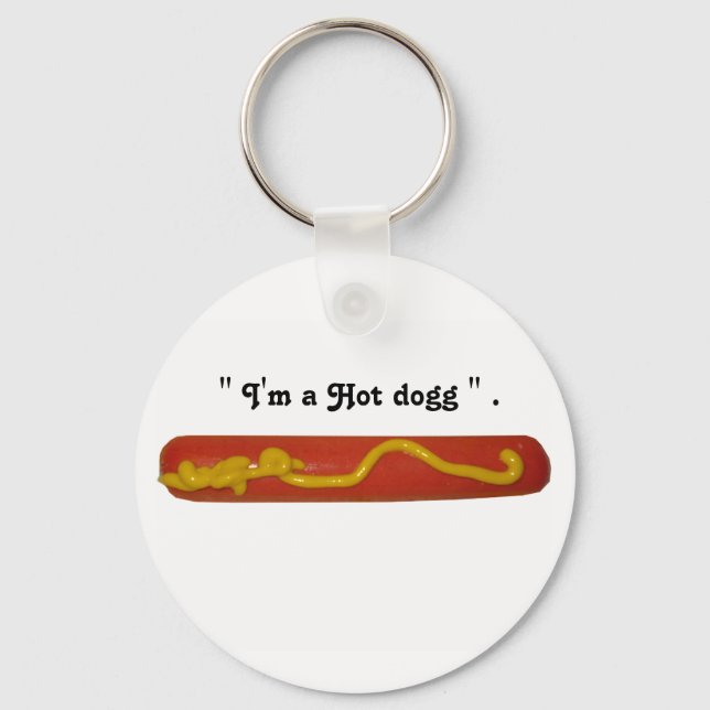 " Hott Dogg " Key Ring (Front)