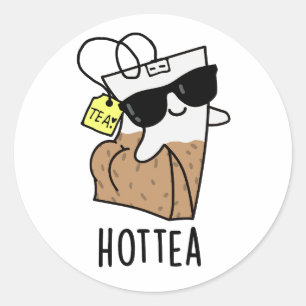 Hottea Funny Hot Tea Pun  Classic Round Sticker