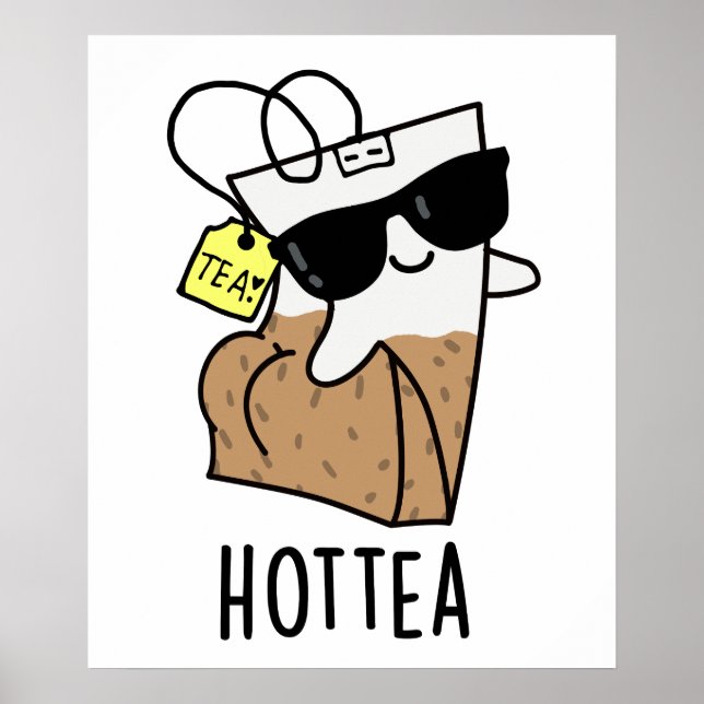 Hottea Funny Hot Tea Pun  Poster (Front)