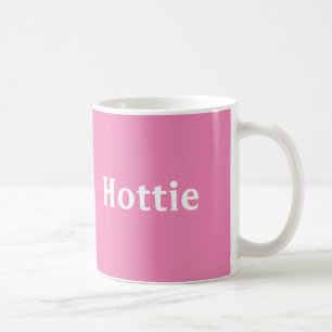 "Hottie" mug