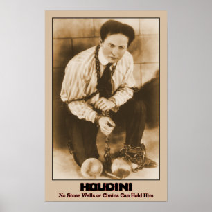HOUDINI - No Stone Walls or Chains Can Hold Him Poster