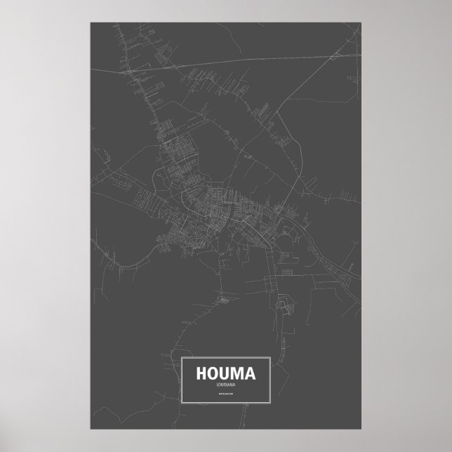 Houma, Louisiana (white on black) Poster (Front)