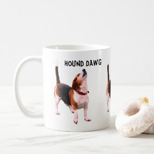 Hound Dawg Beagle Funny Dog  Coffee Mug