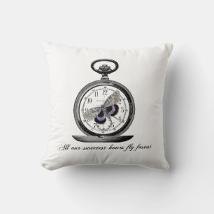 Hours fly fast, Pocket watch and butterfly Cushion