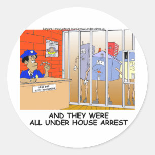 House Arrest Funny Police Mugs Tees Cards Gift Etc Classic Round Sticker