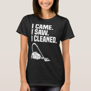 House Cleaning For Cleaner And Housekeeper T-Shirt