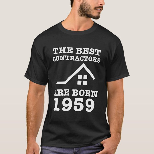 House Contractor 1959 Birthday Construction Worker T-Shirt (Front)