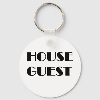 House Guest T-shirts and Gifts. Key Ring