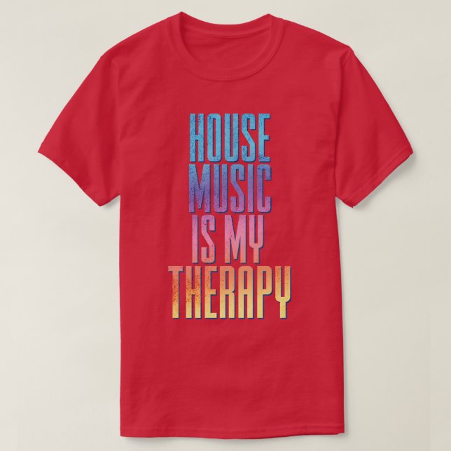 House Music 2 T-Shirt (Design Front)