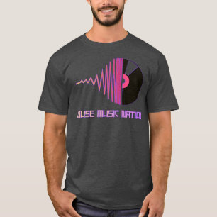 House music nation T-Shirt