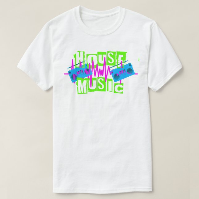 House Music T-Shirt (Design Front)