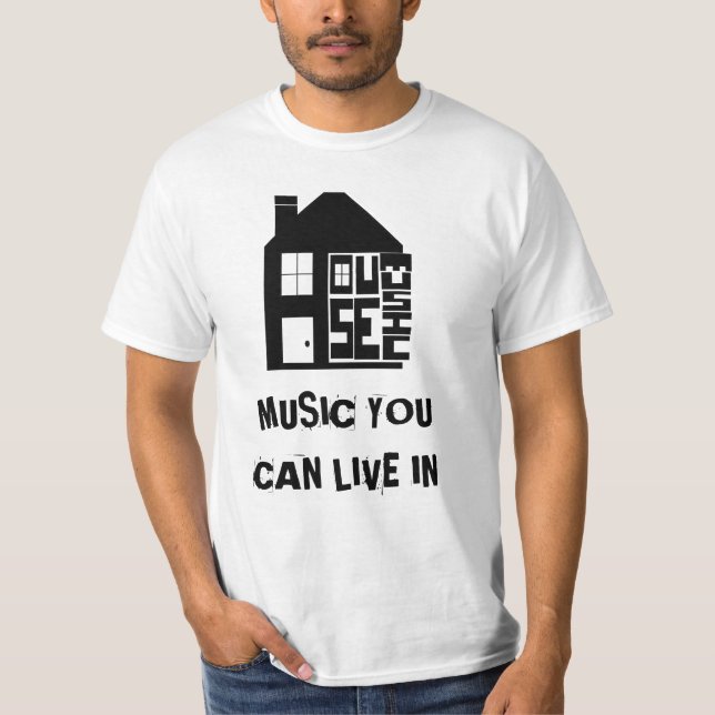HOUSE MUSIC T SHIRT (Front)