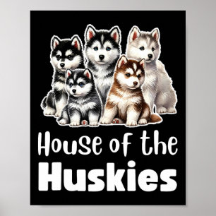 House Of The Huskies Cute Watercolor Puppy Huskies Poster