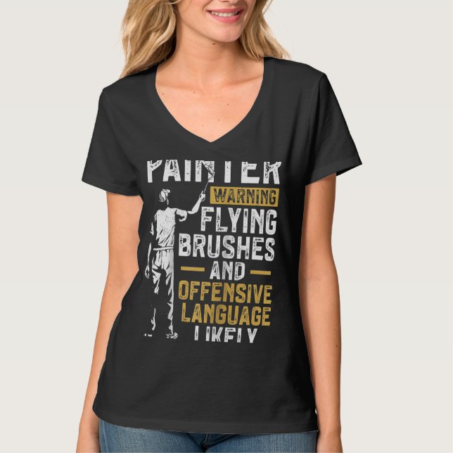 House Painter Decorator Painter Warning Flying Bru T-Shirt (Front)