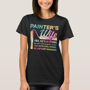 House Painter Decorator Wife Watercolor Painter's T-Shirt