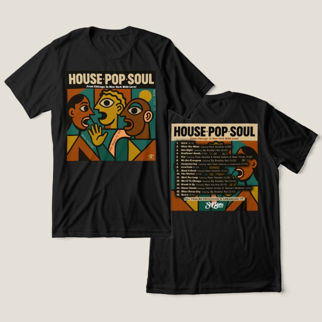 "HOUSE, POP, SOUL" T-Shirt Tri-Blend Shirt (Design Front & Back)