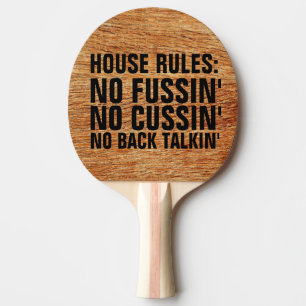 HOUSE RULES: NO CUSSIN' PING PONG PADDLE