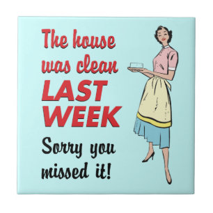 House Was Clean Tile