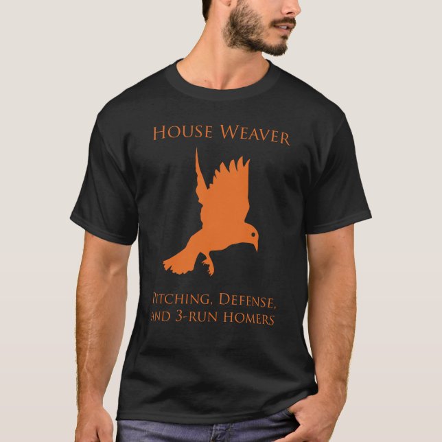 House Weaver T-Shirt (Front)