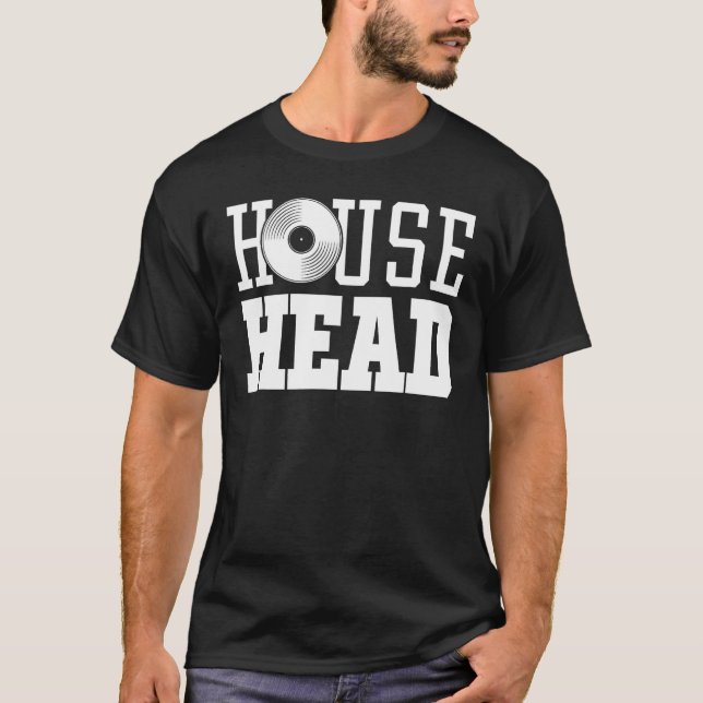 Househead - House Music DJ Vinyl EDM Festival T-Shirt (Front)
