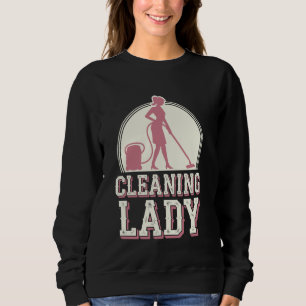 Housekeeper Cleaning Lady Housekeeping Sweatshirt