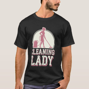 Housekeeper Cleaning Lady Housekeeping T-Shirt