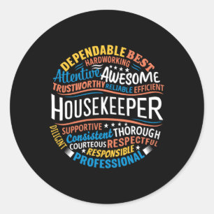 Housekeeper Gifts Funny Housekeeping Week Apprecia Classic Round Sticker