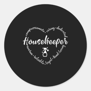 Housekeeper, house keeper, house cleaner classic round sticker