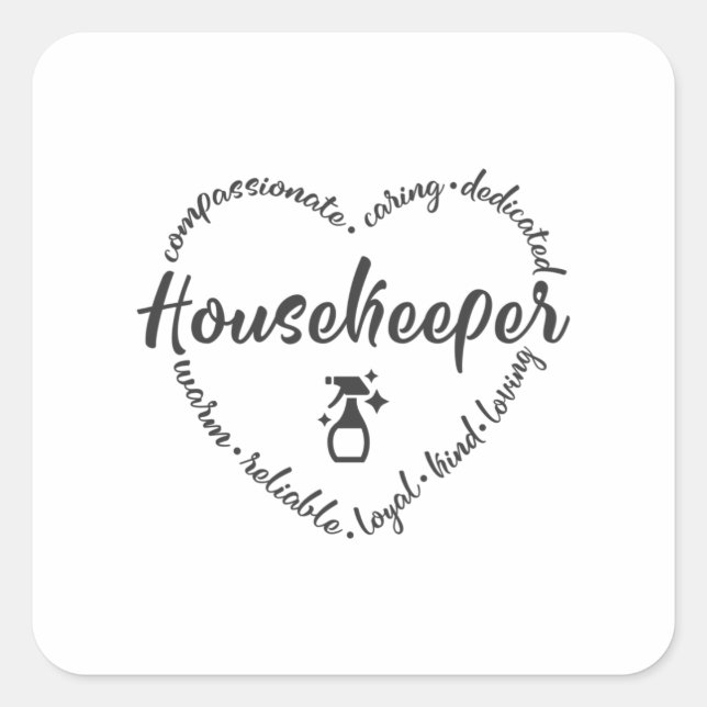 Housekeeper, house keeper, house cleaner square sticker (Front)