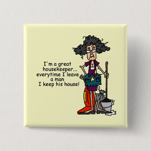 Housekeeper Humour 15 Cm Square Badge