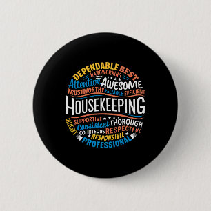 Housekeeping Appreciation Gifts Environmental Serv 6 Cm Round Badge