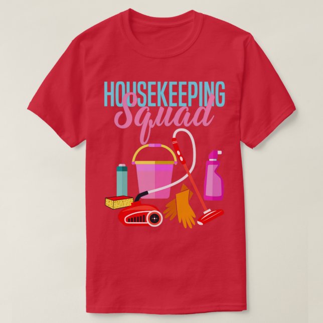 Housekeeping Cleaning Housekeeper Housewife Spring T-Shirt (Design Front)