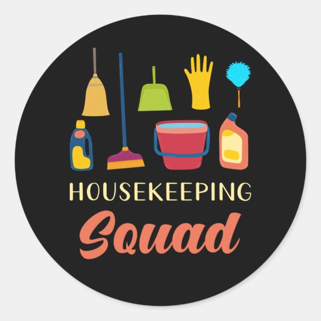 Housekeeping Squad Classic Round Sticker (Front)