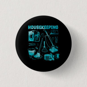 Housekeeping Squad Cleaner Cleaning Housekeeper Ro 3 Cm Round Badge