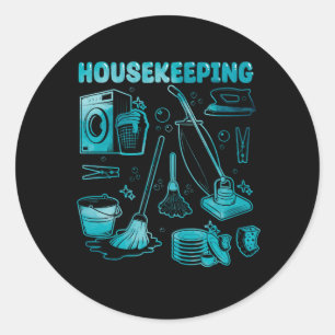 Housekeeping Squad Cleaner Cleaning Housekeeper Ro Classic Round Sticker