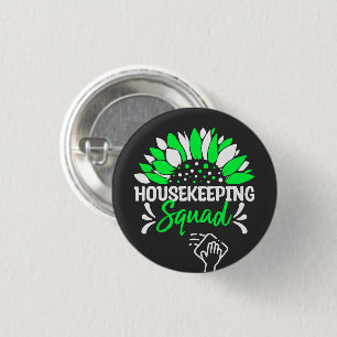 Housekeeping Squad Funny Housekeeper Matching 3 Cm Round Badge