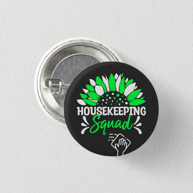 Housekeeping Squad Funny Housekeeper Matching 3 Cm Round Badge (Front & Back)