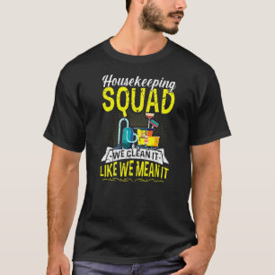Housekeeping Squad Housekeeper Cleaning Business T-Shirt