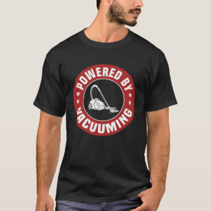 Housekeeping Vacuuming  House Cleaner T-Shirt