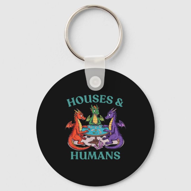 Houses And Humans Dragon Tabletop Rpg Fantasy Paro Key Ring (Front)