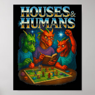 Houses And Humans Funny Gaming Rpg Gamers Men Wome Poster