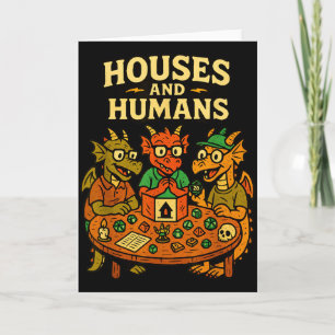 Houses And Humans Funny Geeky Rpg Nerd Gamers Men  Card