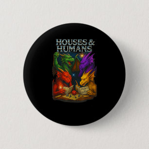 Houses And Humans Funny Novelty Rpg Gamers Men Wom 6 Cm Round Badge