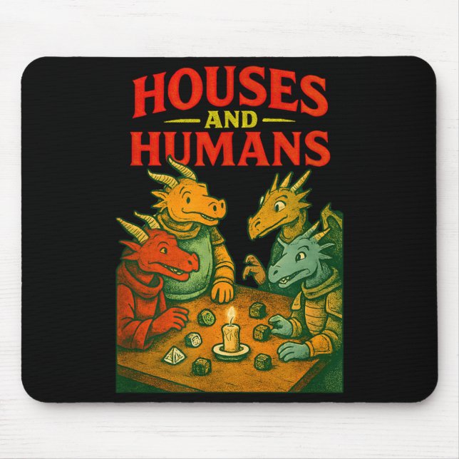 Houses And Humans Gaming Funny Rpg Gamer Men Boys  Mouse Mat (Front)