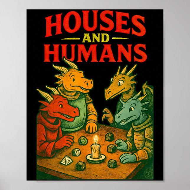 Houses And Humans Gaming Funny Rpg Gamer Men Boys  Poster (Front)