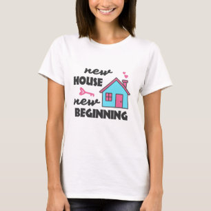 Housewarming party New House New Beginning T-Shirt