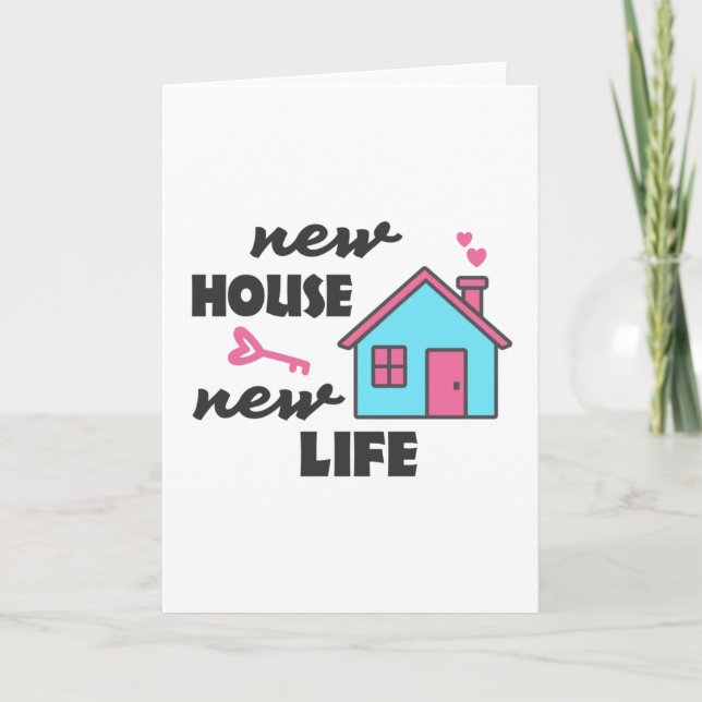 Housewarming party New House New Life Card (Front)
